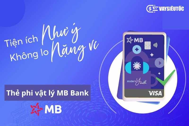 Thẻ phi vật lý MB Bank là gì? Hướng dẫn mở thẻ và sử dụng