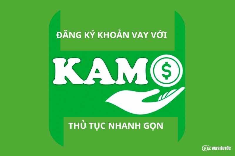 Kamo - Vay online nhanh đến 10 triệu với CCCD