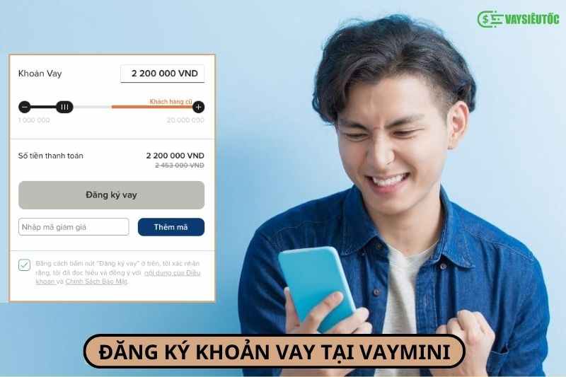 Cách đăng ký khoản vay tại Vaymini