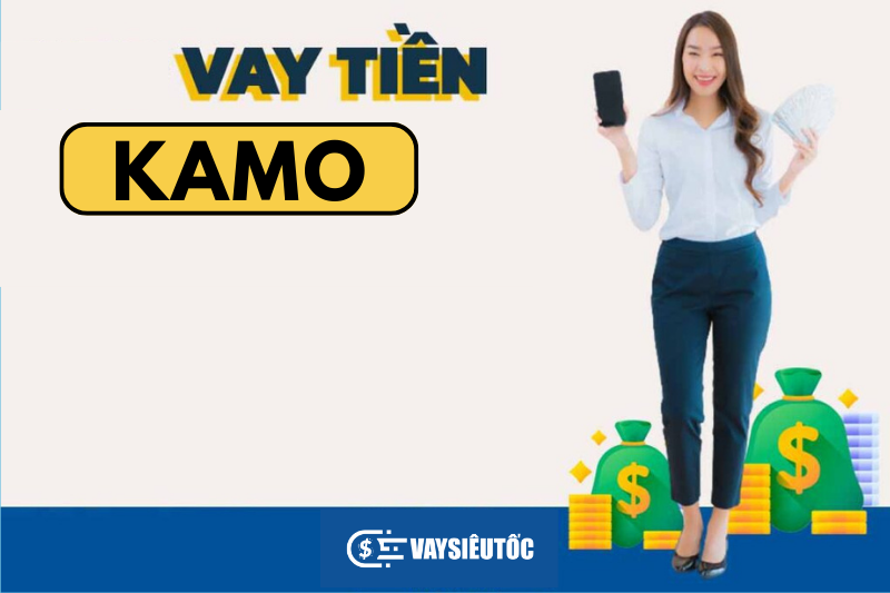 Vay tiền Kamo