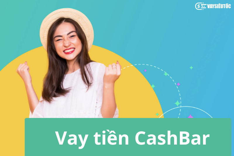 Vay tiền Cashbar