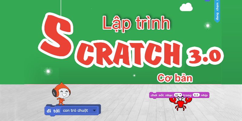 scratch - Cách tạo tài khoản và bắt đầu học
