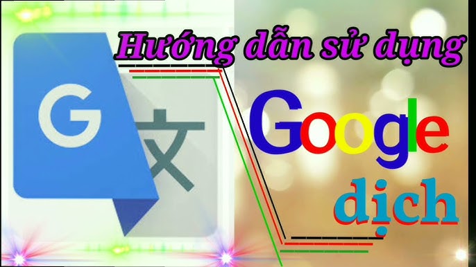 google dich - Dịch tài liệu học tập và công việc google dich - Dịch tài liệu học tập và công việc