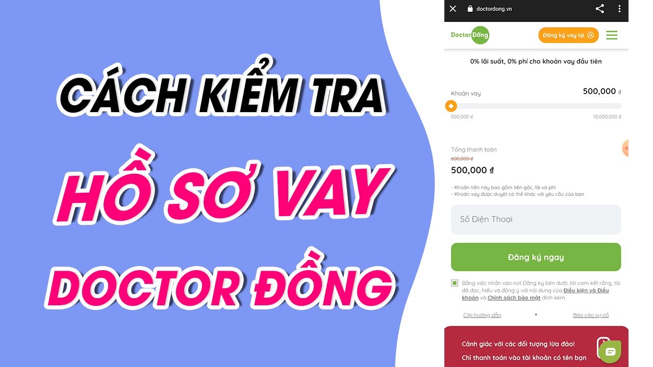 Cách Kiếm Tra Hồ Sơ Vay Trên Doctor Đồng Mới Nhất 2023