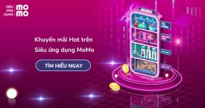 Cách nhập mã khuyến mãi MoMo – Nhận Ngay Ưu Đãi 600K