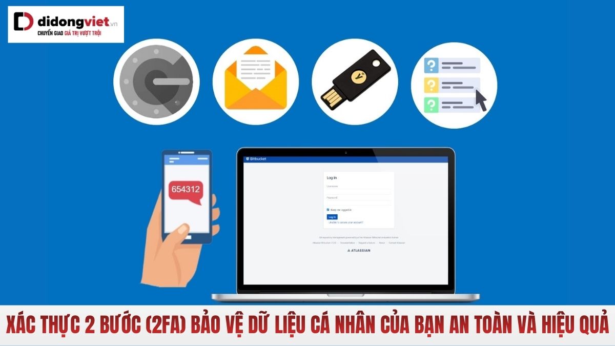 Xác thực 2 bước là gì? Hướng dẫn cài đặt 2FA chi tiết 2026