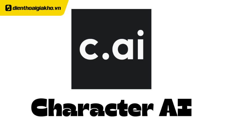 Character AI là gì? Cách tải và sử dụng ngay trên điện thoại dễ dàng