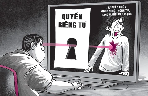 Quyền riêng tư trong xã hội thông tin | Báo Pháp Luật TP. Hồ Chí Minh