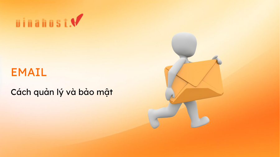 Email là gì? Các loại email thư điện tử phố biến 2026