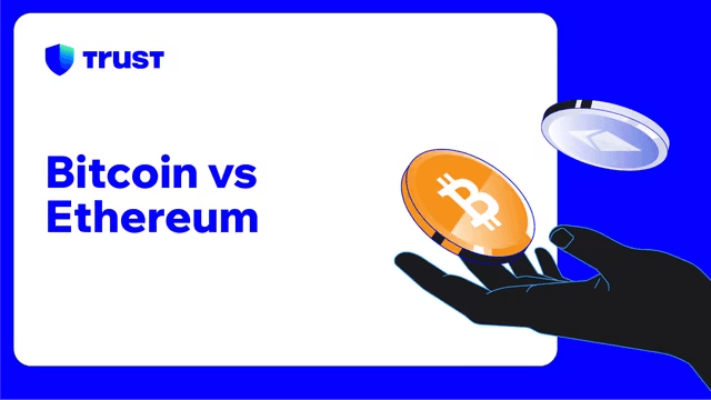 Bitcoin vs Ethereum | Trust Wallet