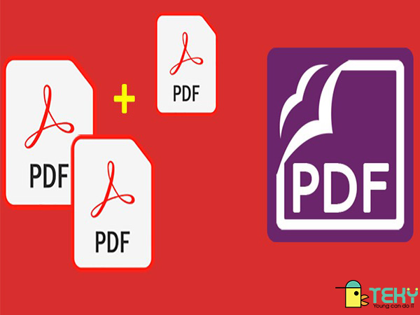Cách ghép file pdf tiện lợi nhất hiện nay? Thủ thuật tin học.