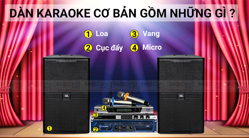 Dàn karaoke cơ bản, hát hay nên gồm những thiết bị gì?