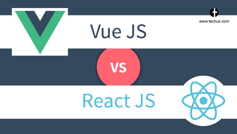React Vs Vue: Cái nào tốt hơn cho việc phát triển UI?