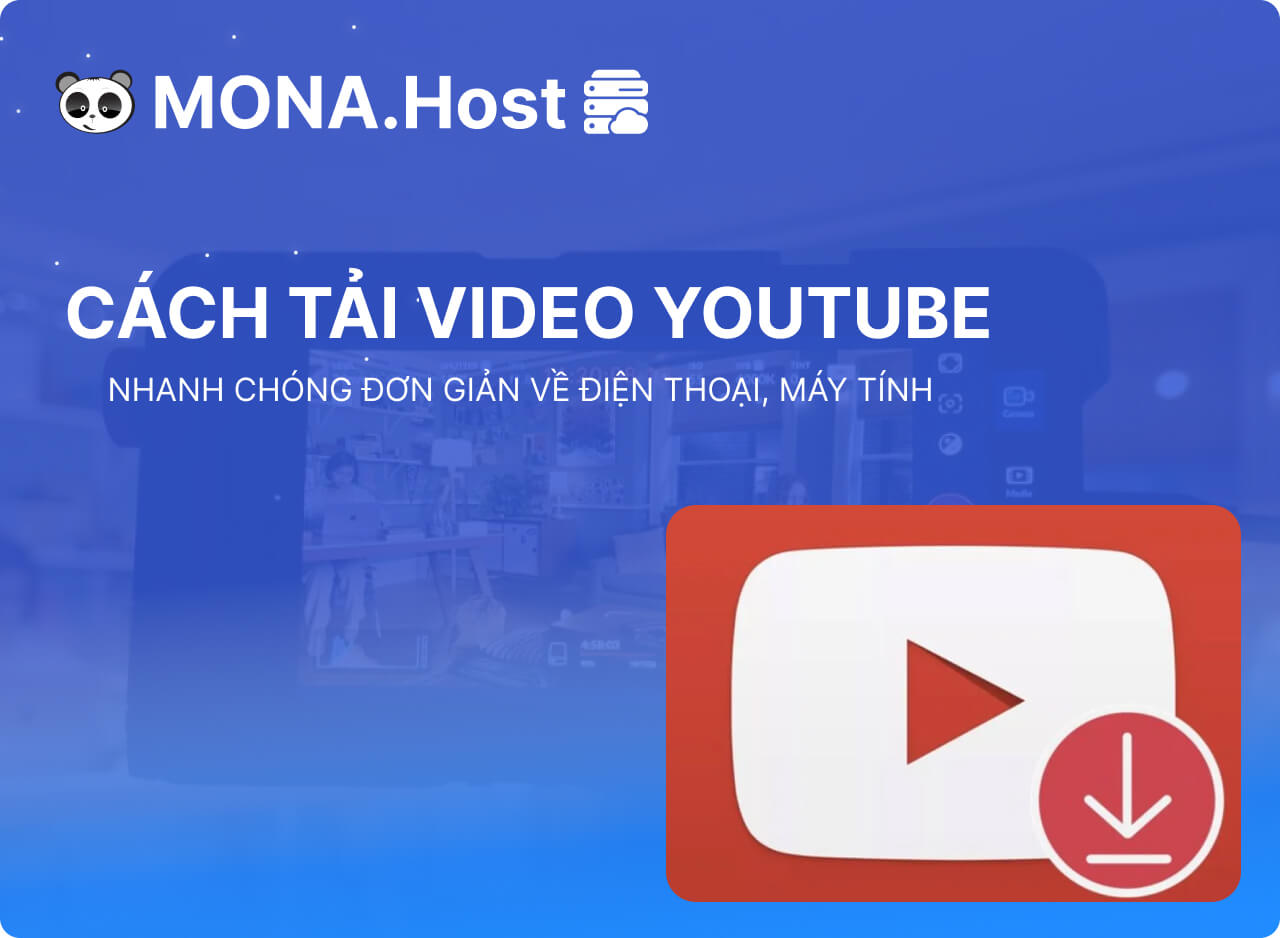 Cách tải video Youtube về máy tính, điện thoại nhanh nhất