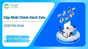 Cập Nhật Chính Sách Zalo 2026