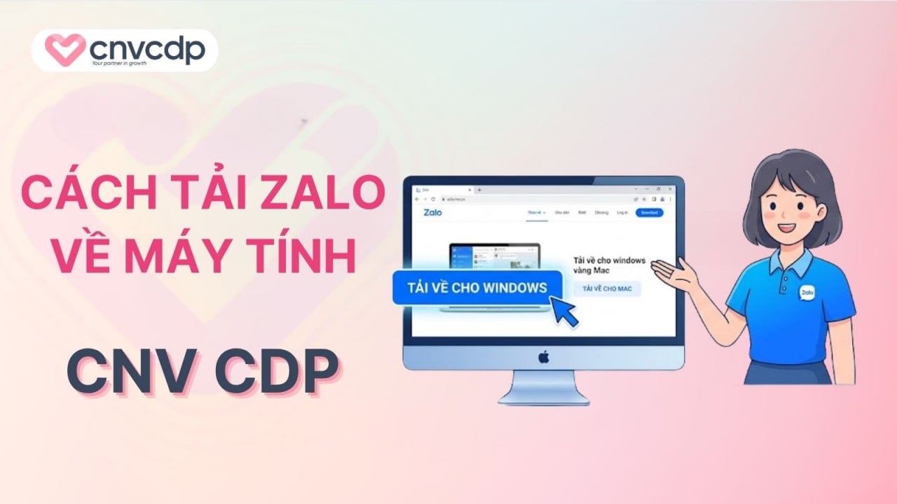 Cách tải Zalo về máy tính Windows, MacBook 2026